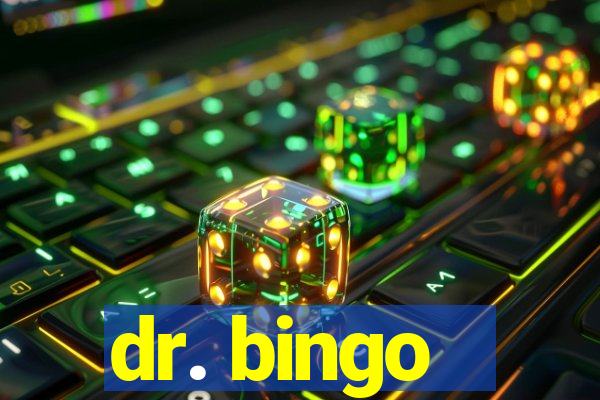 dr. bingo - videobingo   slots